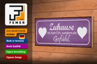 Holzschild Spruch 27x10cm Zuhause kein Ort sondern Gefühl