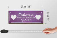 Holzschild Spruch 27x10cm Zuhause kein Ort sondern Gefühl