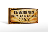 Holzschild Spruch 27x10cm beste Reise führt uns nach...