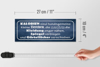 Holzschild Spruch 27x10cm Kalorien sind kleine Tierchen