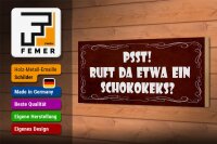 Holzschild Spruch 27x10cm PSST ruft da etwa ein Schokokeks
