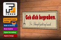 Holzschild Spruch 27x10cm geh dich begraben Schaufel geht