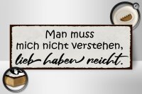 Holzschild Spruch 27x10cm man muss mich nicht verstehen