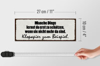 Holzschild Spruch 27x10cm manche Dinge schätzen Klopapier