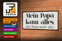 Holzschild Spruch 27x10cm Mein Papa kann alles aber Mama