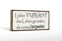 Holzschild Spruch 27x10cm lieber verrückt als normal