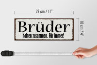 Holzschild Spruch 27x10cm Brüder halten zusammen immer