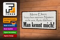 Holzschild Spruch 27x10cm Meine Eltern man kennt mich