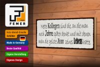 Holzschild Spruch 27x10cm nette Kollegen sind die an die