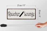 Holzschild Hinweis 27x10cm Raucher Lounge
