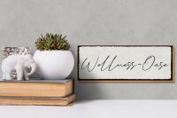 Holzschild Hinweis 27x10cm Wellness-Oase