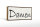 Holzschild Hinweis 27x10cm Damen