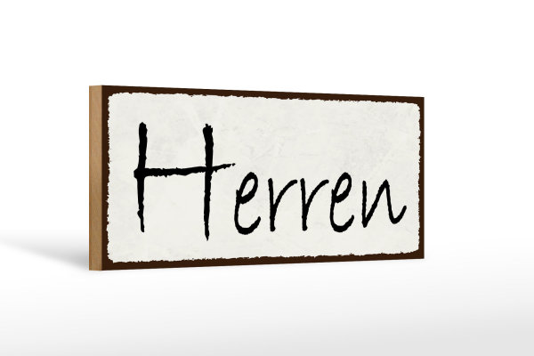 Holzschild Hinweis 27x10cm Herren