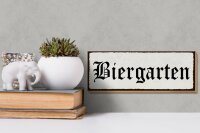 Holzschild Hinweis 27x10cm Biergarten weißes Schild
