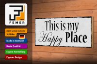 Holzschild Spruch 27x10cm this is my Happy Place