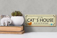 Holzschild Spruch 27x10cm Cat´s House we just pay the