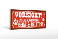 Holzschild Spruch 27x10cm Vorsicht unsere Alarmanlage...