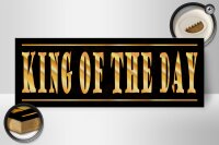 Holzschild Spruch 27x10cm King of the Day König des Tages
