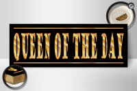 Holzschild Spruch 27x10cm Queen of the Day Königin