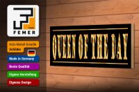 Holzschild Spruch 27x10cm Queen of the Day Königin