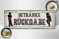 Holzschild Spruch 27x10cm Getränke Rückgabe grün