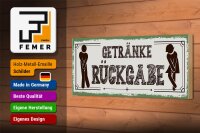 Holzschild Spruch 27x10cm Getränke Rückgabe grün
