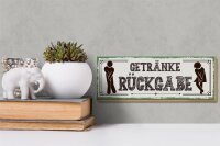 Holzschild Spruch 27x10cm Getränke Rückgabe grün