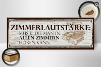 Holzschild Spruch 27x10cm Zimmerlautstärke: Musik, die man in