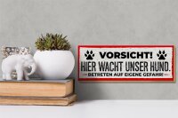 Holzschild Spruch 27x10cm Vorsicht! Hier wacht unser Hund!