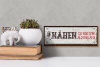 Holzschild Spruch 27x10cm Nähen ist Billiger als Therapie