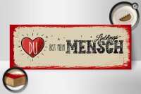 Holzschild Spruch Du bist Mein Herz Lieblingsmensch 27x10cm