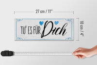 Holzschild Spruch Tu es für dich Herz Familie Liebe 27x10cm