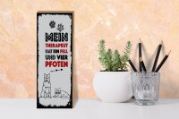 Holzschild Spruch Tiere Mein Therapeut 4 Pfoten 10x27cm