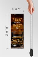 Holzschild Spruch Zuhause ist da wo mein Whisky 10x27cm