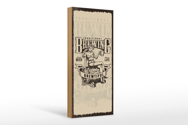 Holzschild Spruch Traditional Brewing live for Beer 10x27cm