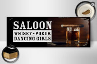 Holzschild Spruch Saloon Whisky Poker Dancing Girls 27x10cm