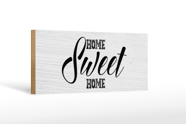 Holzschild Spruch Home Sweet Home 27x10cm