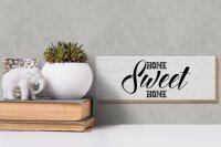 Holzschild Spruch Home Sweet Home 27x10cm