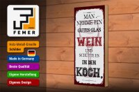 Holzschild Spruch man nehme ein gutes Glas Wein 10x27cm