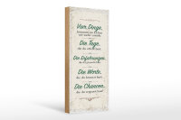 Holzschild Spruch Vier Dinge kommen nie zurück 10x27cm