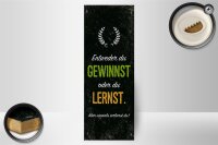 Holzschild Spruch Entweder du gewinnst oder lernst 10x27cm