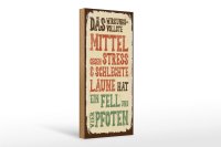 Holzschild Spruch Tiere Mittel gegen Stress 4 Pfoten 10x27cm