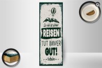 Holzschild Spruch Voltaire Reisen tut immer gut 10x27cm