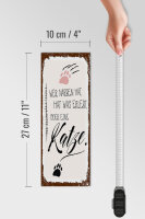 Holzschild Spruch Katze Wer Narben hat was erlebt 10x27cm