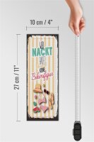 Holzschild Spruch wer nackt badet keine Bikinifigur 10x27cm