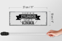 Holzschild Spruch lustig Zylinder statt Kinder 27x10cm