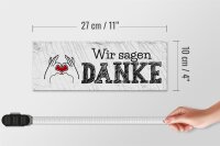 Holzschild Spruch wir sagen danke Herz 27x10cm