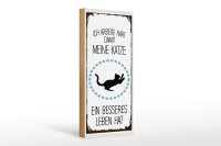 Holzschild Spruch Katze ich arbeite hart damit meine 10x27cm