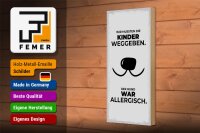 Holzschild Spruch Hund Wir mussten Kinder weggeben 10x27cm