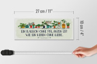 Holzschild Spruch Balkon ohne Pflanzen Leben ohne 27x10cm